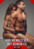 Hab niemals sex mit deinem ex (eBook, ePUB)