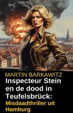 Inspecteur Stein en de dood in Teufelsbrück: Misdaadthriller uit Hamburg (eBook, ePUB)
