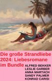 Die große Strandliebe 2024: Liebesromane im Bundle (eBook, ePUB)