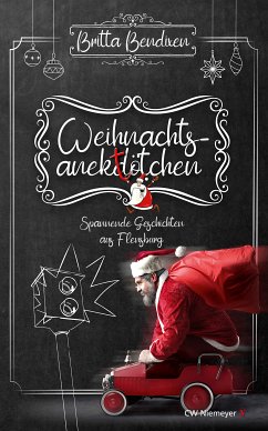 Weihnachtsanektötchen – Spannende Geschichten aus Flensburg (eBook, ePUB) - Bendixen, Britta