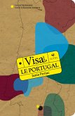 Visa pour le Portugal (eBook, ePUB) Visa pour le Portugal (eBook, ePUB)