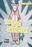 The Sad Skeleton (eBook, ePUB)