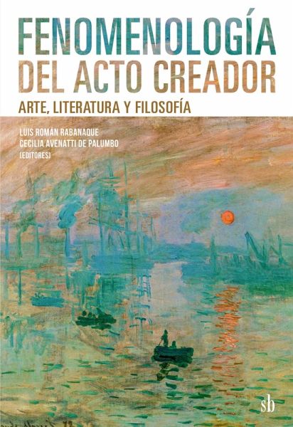 Fenomenología del acto creador (eBook, ePUB) Fenomenología del acto creador (eBook, ePUB)