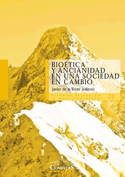 Bioética y ancianidad en una sociedad en cambio (eBook, ePUB) Bioética y ancianidad en una sociedad en cambio (eBook, ePUB)