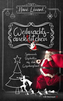 Cover Weihnachtsanektötchen - Spannende Geschichten aus dem Weserbergland (eBook, ePUB)