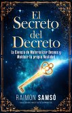 El Secreto del Decreto (eBook, ePUB)