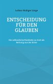 Entscheidung für den Glauben (eBook, ePUB)