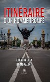 Itinéraire d&quote;un homme trompé (eBook, ePUB)