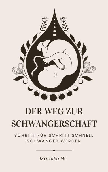 Der Weg zur Schwangerschaft (eBook, ePUB)