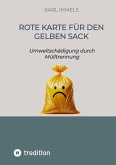 Rote Karte für den Gelben Sack (eBook, ePUB)