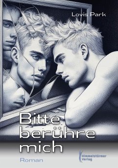 Bitte berühre mich (eBook, ePUB) - Park, Lovis