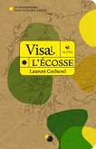 Visa pour l'Écosse (eBook, ePUB) Visa pour l'Écosse (eBook, ePUB)