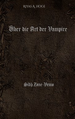 Über die Art der Vampire (eBook, ePUB) - Hoge, Riyas A.