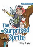 The Surprised Sprite (eBook, ePUB)