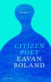 Citizen Poet (eBook, ePUB) Citizen Poet (eBook, ePUB)