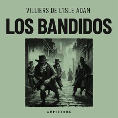 Los bandidos (MP3-Download) - Adam, Villiers De L'isle