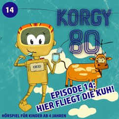 Cover Hier fliegt die Kuh! (MP3-Download)
