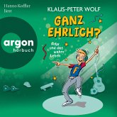 Ganz ehrlich? Felix und das wahre Leben (MP3-Download)