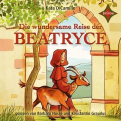 Die wundersame Reise der Beatryce (MP3-Download) - DiCamillo, Kate