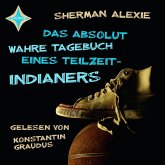 Das absolut wahre Tagebuch eines Teilzeit-Indianers (MP3-Download)