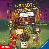 Eine für alle, alle fürs Unkraut! / Die Stadtgärtnerin Bd.2 (MP3-Download)