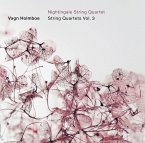 Holmboe: Streichquartette Vol. 3