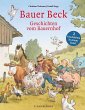Bauer Beck Geschichten vom Bauernhof  ... - Bild 1
