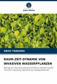 Cover RAUM-ZEIT-DYNAMIK VON INVASIVEN WASSERPFLANZEN