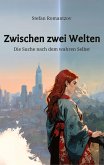 Zwischen zwei Welten Zwischen zwei Welten