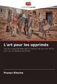 L'art pour les opprimés L'art pour les opprimés