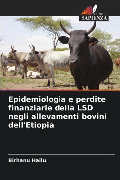 Cover Epidemiologia e perdite finanziarie della LSD negli allevamenti bovini dell'Etiopia