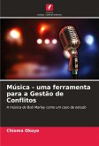 Música - uma ferramenta para a Gestão de Conflitos