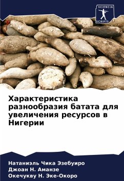 Harakteristika raznoobraziq batata dlq uwelicheniq resursow w Nigerii - Jezebuiro, Nataniäl' Chika;Amanze, Dzhoan N.;Jeke-Okoro, Okechukwu N.