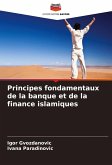 Principes fondamentaux de la banque et de la finance islamiques