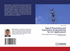 Signal Processing and Transceiver Programming for IoT Applications Signal Processing and Transceiver Programming for IoT Applications