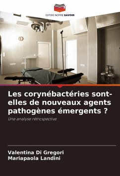 Cover Les corynébactéries sont-elles de nouveaux agents pathogènes émergents ?