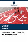 Erweiterte Verkehrsverstöße mit Bußgeldsystem Erweiterte Verkehrsverstöße mit Bußgeldsystem