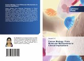 Cancer Biology: From Molecular Mechanisms to Clinical Implications