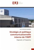 Stratégie et politique communicationnelle interne de l'INPP Stratégie et politique communicationnelle interne de l'INPP