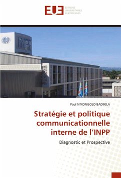 Stratégie et politique communicationnelle interne de l¿INPP - N'KONGOLO BADIKILA, Paul