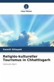 Religiös-kultureller Tourismus in Chhattisgarh