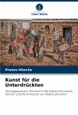 Kunst für die Unterdrückten Kunst für die Unterdrückten