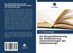 Cover Die Morgendämmerung der Globalisierung (Unterströmungen der Globalisierung)
