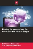 Redes de comunicação sem fios de banda larga