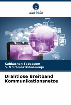 Drahtlose Breitband Kommunikationsnetze - Tabassum, Kahkashan;Sramakrishnamraju, S. V