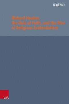Richard Hooker, the Rule of Faith, and the Rise of Religious Evidentialism - Voak, Nigel