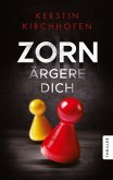 Zorn ärgere dich