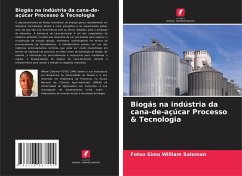 Biogás na indústria da cana-de-açúcar Processo & Tecnologia - William Salomon, Fotso Simo