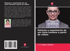 Deteção e seguimento de um rosto humano a partir de vídeos - Lakshmi, T. R. Vijaya