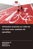 Infraction avancée au code de la route avec système de pénalités Infraction avancée au code de la route avec système de pénalités